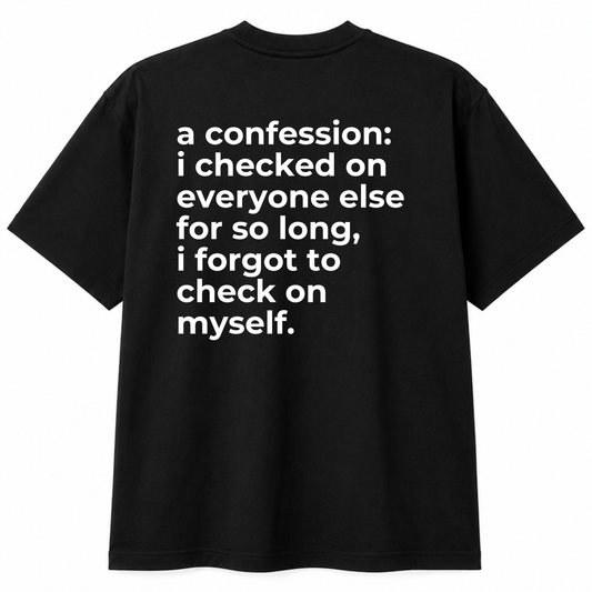 a confession: myself